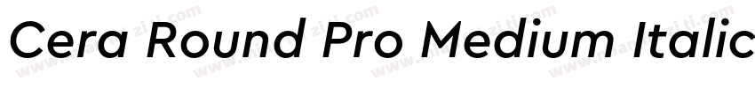 Cera Round Pro Medium Italic字体转换